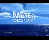 Générique Météo des plages - France 3 (2009)