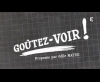 Générique Goûtez-voir ! - France 3 (2011)