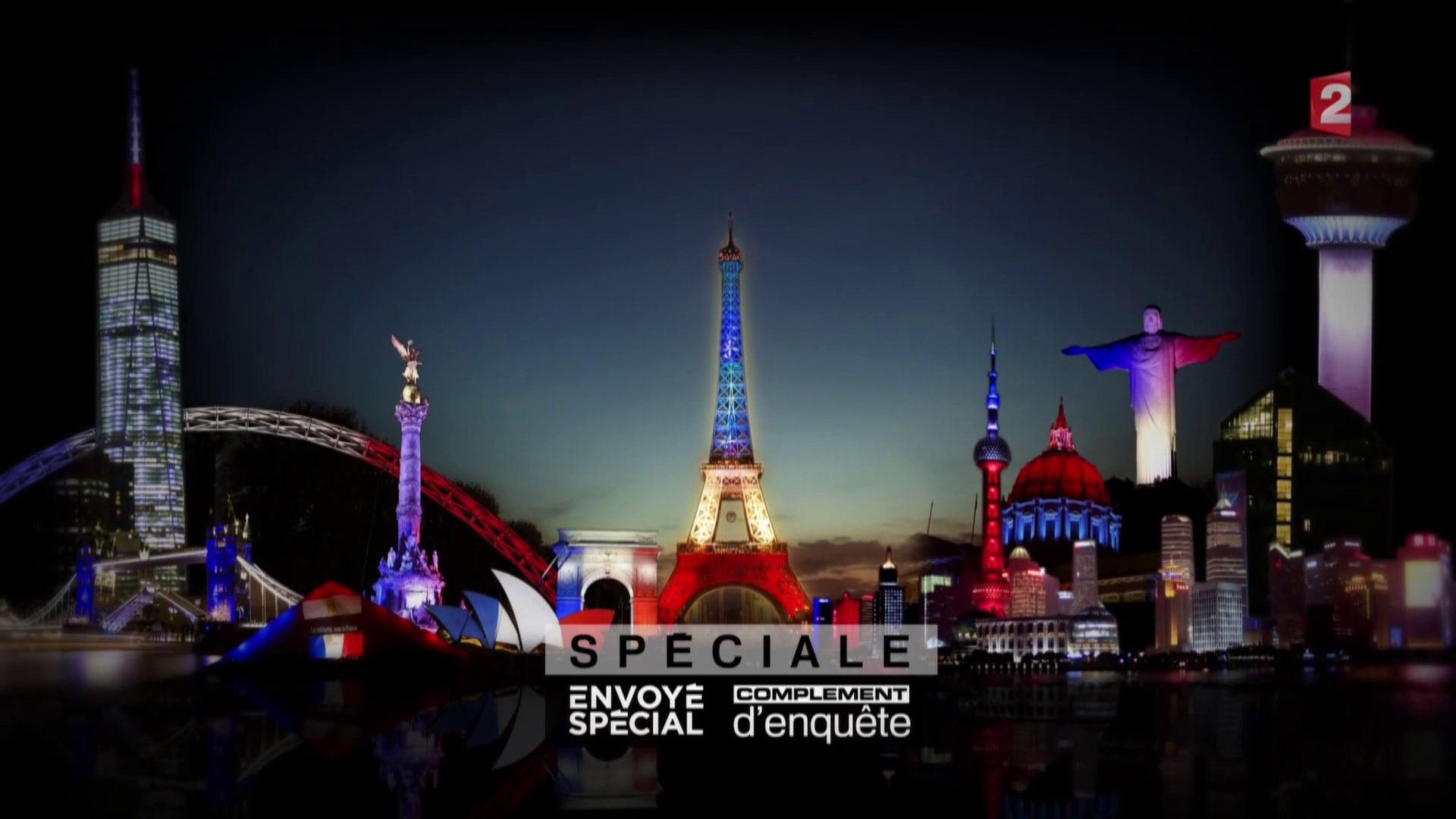 Vidéo Générique Edition Spéciale Spéciale Envoyé Spécial Complément Denquête France 2 