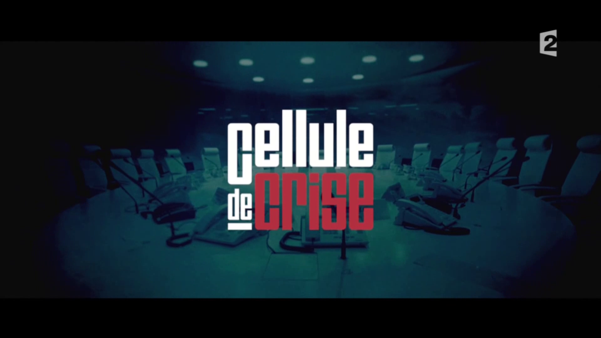 Vidéo Générique Cellule De Crise France 2 2016 