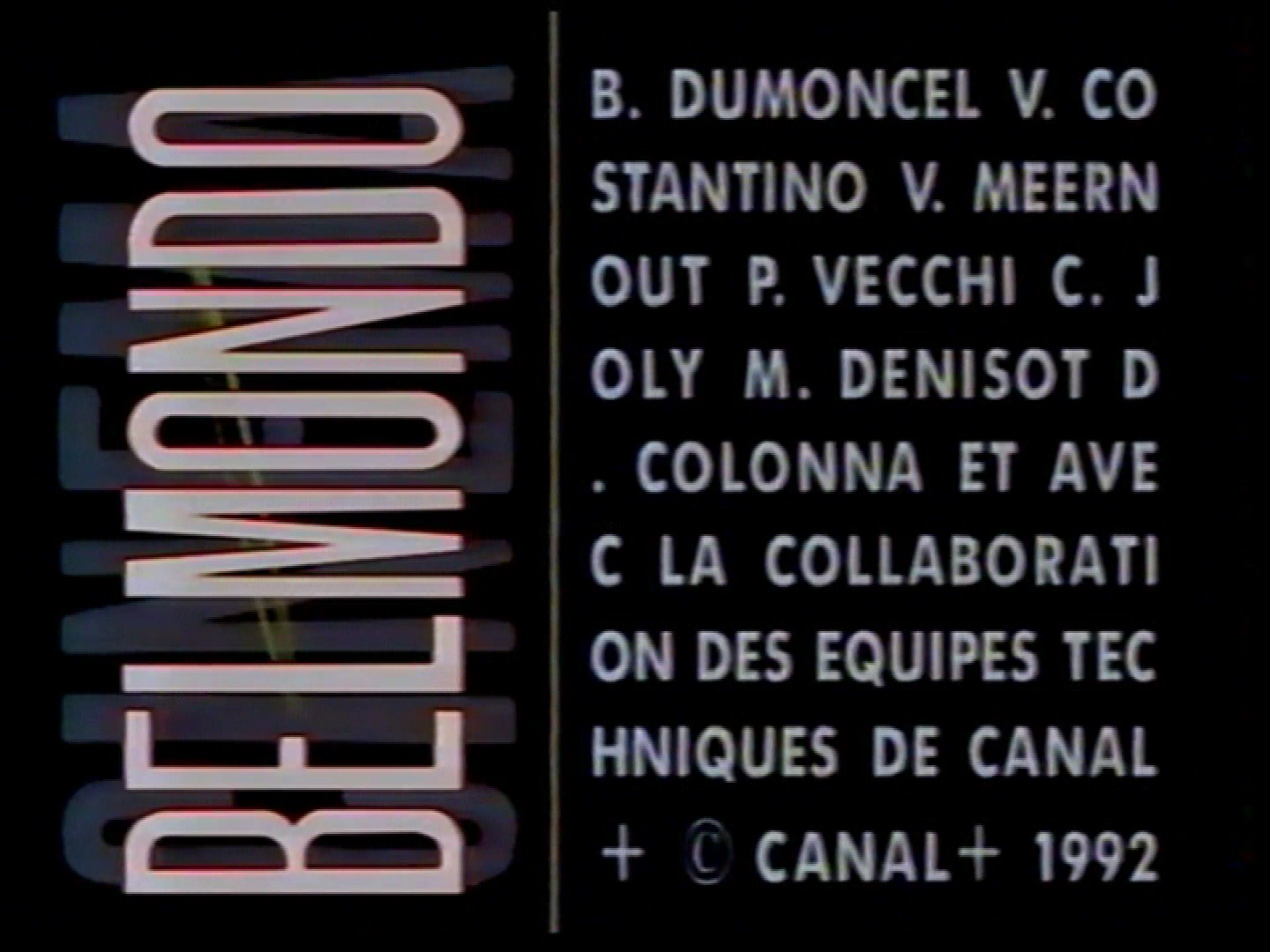 Vidéo Générique Fin Cinéma Belmondo Canal Plus 1992 