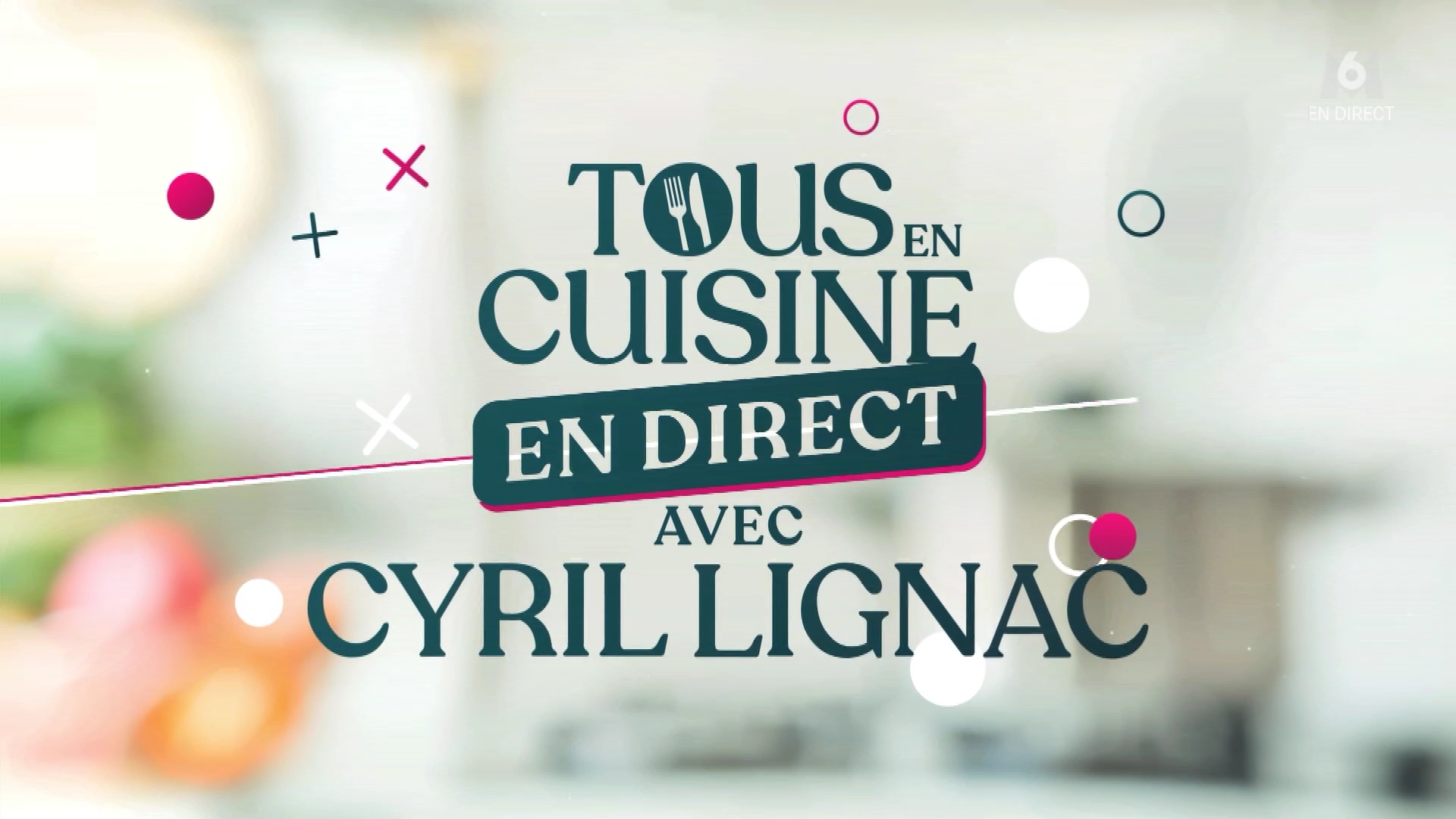 vidéo Générique Tous en cuisine En direct avec Cyril Lignac M