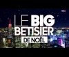 Générique Le Big Bêtisier - TF1 (2021)