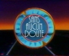 Générique Sans aucun doute - TF1 (1997)