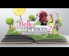 Générique La Belle et ses princes presque charmants - W9 (2013)